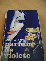 Angela Radu - Parfum de Violete