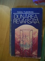 Radu Tudoran - Dunarea revarsata