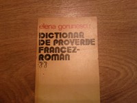 4619. Elena Gorunescu - Dictionar de proverbe francez-roman (2 exemplare)