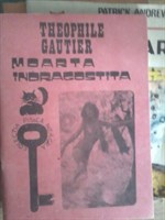 THEOPHILE GAUTIER- MOARTA INDRAGOSTITA