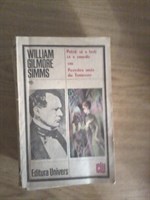 WILLIAM GILMORE SIMMS - PUTETI SA O LUATI CA O COMEDIE...