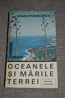 Carte Oceanele si marile Terrei de Ioan Stancescu