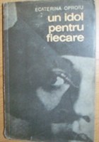 Ecaterina Oproiu - Un idol pentru fiecare