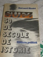 Bernard Simiot - SUEZ 50 de secole de istorie