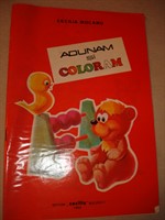 Adunam si coloram - carte pentru copii
