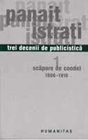 Carte Panait Istrati-Trei decenii de publicistica