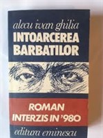 Carte Intoarcerea barbatilor, de Alecu Ghilia