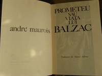 Andre Maurois - Prometeu sau viata lui Balzac