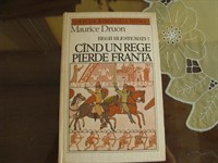 Maurice Druon - Regii blestemati - Cand un rege pierde Franta