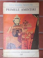 Primele amintiri. A.M. Matute