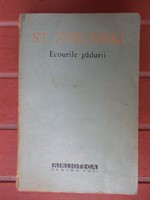 Ecourile padurii - S. Zeromski