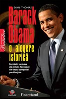 Barack Obama. O alegere istorica