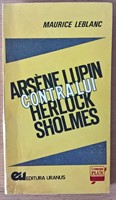Maurice Leblanc - Arsene Lupin contra lui Herlock Sholmes