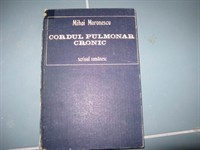 Cordul pulmonar cronic - Mihai Moronescu