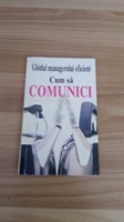 Carte "Cum sa comunici eficient"