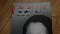 5349. Clotilde Armand - Am ales Romania
