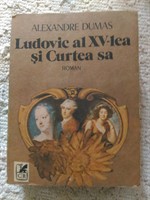 LUDOVIC AL XV-LEA SI CURTEA SA - Alexandre Dumas