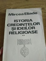 ISTORIA CREDINTELOR SI IDEILOR RELIGIOASE