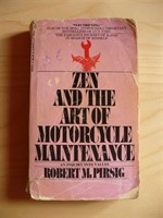 Zen and the Art of Motorcycle Maintenance - Robert Pirsig