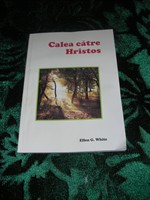 Calea catre Hristos - Ellen G. White